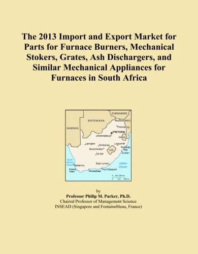 The 2013 Import and Export Market for Parts for Furnace Burners, Mechanical Stokers, Grates, Ash Dischargers, and Similar Mechanical Appliances for Furnaces in South Africa