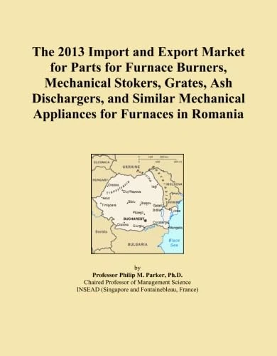 The 2013 Import and Export Market for Parts for Furnace Burners, Mechanical Stokers, Grates, Ash Dischargers, and Similar Mechanical Appliances for Furnaces in Romania
