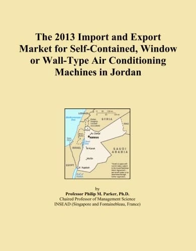 The 2013 Import and Export Market for Self-Contained, Window or Wall-Type Air Conditioning Machines in Jordan