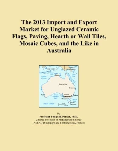 The 2013 Import and Export Market for Unglazed Ceramic Flags, Paving, Hearth or Wall Tiles, Mosaic Cubes, and the Like in Australia
