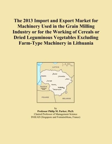 2013 Grain Milling Machinery Import Export Market Lithuania