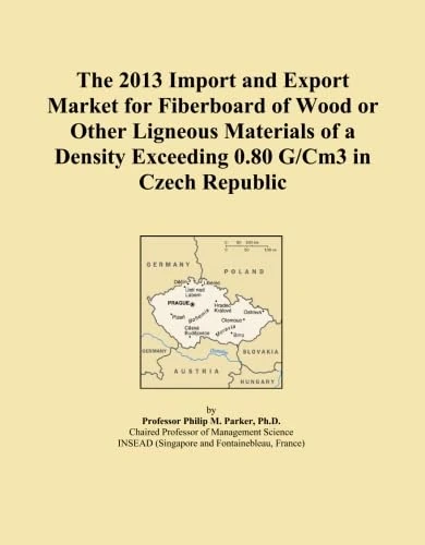 The 2013 Import and Export Market for Fiberboard of Wood or Other Ligneous Materials of a Density Exceeding 0.80 G/Cm3 in Czech Republic