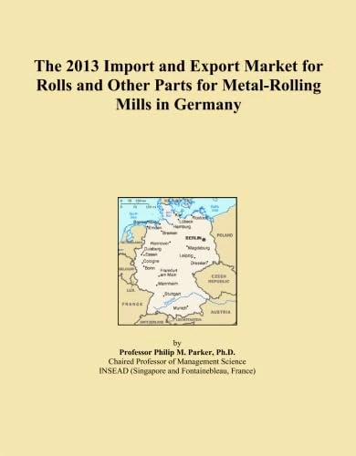 The 2013 Import and Export Market for Rolls and Other Parts for Metal-Rolling Mills in Germany