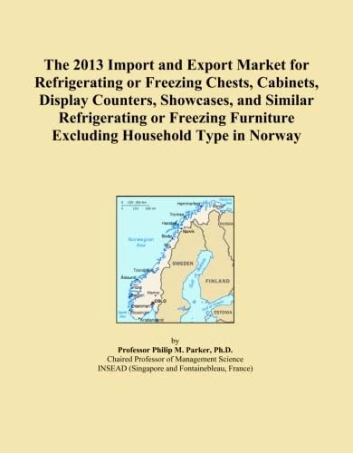 The 2013 Import and Export Market for Refrigerating or Freezing Chests, Cabinets, Display Counters, Showcases, and Similar Refrigerating or Freezing Furniture Excluding Household Type in Norway