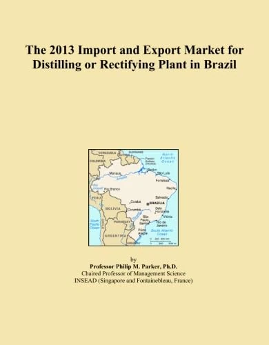 The 2013 Import and Export Market for Distilling or Rectifying Plant in Brazil