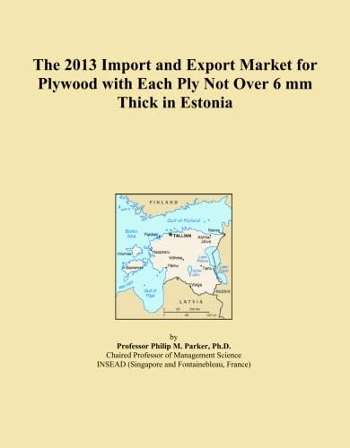 The 2013 Import and Export Market for Plywood with Each Ply Not Over 6 mm Thick in Estonia