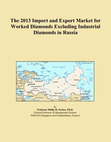 The 2013 Import and Export Market for Worked Diamonds Excluding Industrial Diamonds in Russia