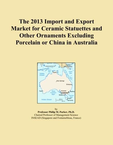 The 2013 Import and Export Market for Ceramic Statuettes and Other Ornaments Excluding Porcelain or China in Australia