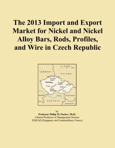 The 2013 Import and Export Market for Nickel and Nickel Alloy Bars, Rods, Profiles, and Wire in Czech Republic