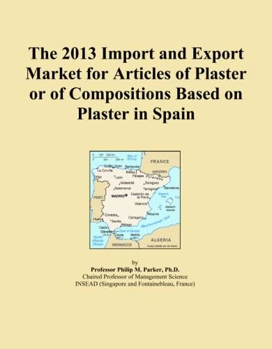 The 2013 Import and Export Market for Articles of Plaster or of Compositions Based on Plaster in Spain