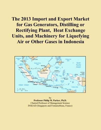 The 2013 Import and Export Market for Gas Generators, Distilling or Rectifying Plant, Heat Exchange Units, and Machinery for Liquefying Air or Other Gases in Indonesia