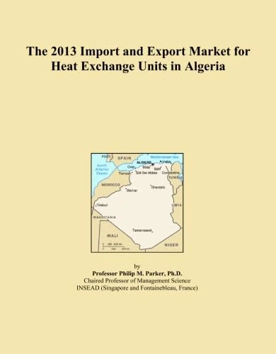 The 2013 Import and Export Market for Heat Exchange Units in Algeria