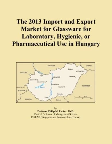 The 2013 Import and Export Market for Glassware for Laboratory, Hygienic, or Pharmaceutical Use in Hungary