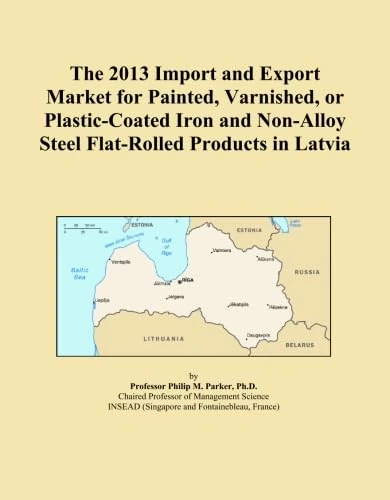 The 2013 Import and Export Market for Painted, Varnished, or Plastic-Coated Iron and Non-Alloy Steel Flat-Rolled Products in Latvia