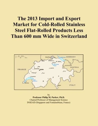 The 2013 Import and Export Market for Cold-Rolled Stainless Steel Flat-Rolled Products Less Than 600 mm Wide in Switzerland