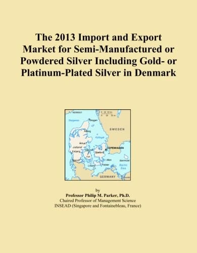 The 2013 Import and Export Market for Semi-Manufactured or Powdered Silver Including Gold- or Platinum-Plated Silver in Denmark