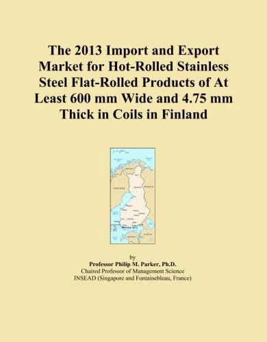 The 2013 Import and Export Market for Hot-Rolled Stainless Steel Flat-Rolled Products of At Least 600 mm Wide and 4.75 mm Thick in Coils in Finland