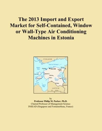 The 2013 Import and Export Market for Self-Contained, Window or Wall-Type Air Conditioning Machines in Estonia