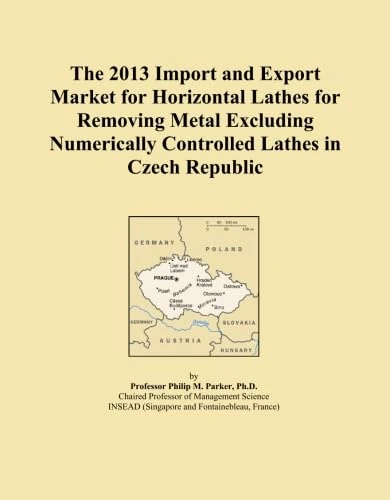 The 2013 Import and Export Market for Horizontal Lathes for Removing Metal Excluding Numerically Controlled Lathes in Czech Republic