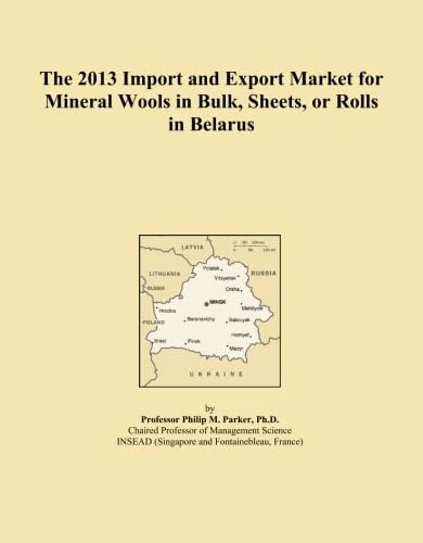 The 2013 Import and Export Market for Mineral Wools in Bulk, Sheets, or Rolls in Belarus