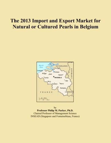 2013 Natural and Cultured Pearls Import Export Market Belgium