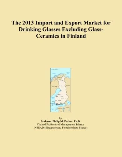 The 2013 Import and Export Market for Drinking Glasses Excluding Glass-Ceramics in Finland