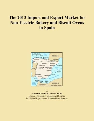 The 2013 Import and Export Market for Non-Electric Bakery and Biscuit Ovens in Spain