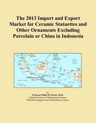 The 2013 Import and Export Market for Ceramic Statuettes and Other Ornaments Excluding Porcelain or China in Indonesia