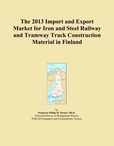 The 2013 Import and Export Market for Iron and Steel Railway and Tramway Track Construction Material in Finland