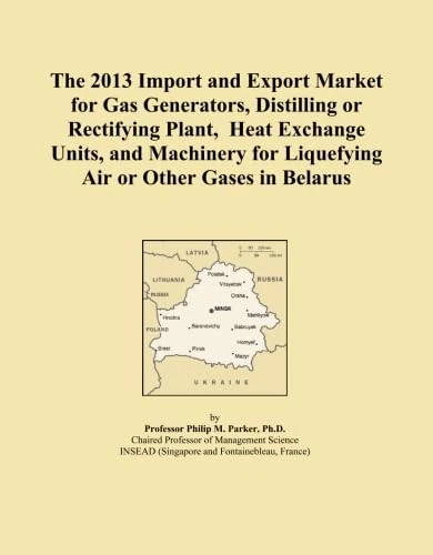 The 2013 Import and Export Market for Gas Generators, Distilling or Rectifying Plant, Heat Exchange Units, and Machinery for Liquefying Air or Other Gases in Belarus