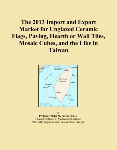The 2013 Import and Export Market for Unglazed Ceramic Flags, Paving, Hearth or Wall Tiles, Mosaic Cubes, and the Like in Taiwan