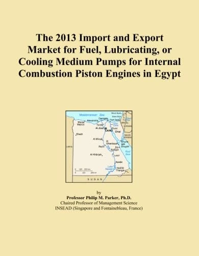 The 2013 Import and Export Market for Fuel, Lubricating, or Cooling Medium Pumps for Internal Combustion Piston Engines in Egypt