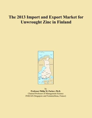 The 2013 Import and Export Market for Unwrought Zinc in Finland