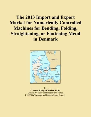 The 2013 Import and Export Market for Numerically Controlled Machines for Bending, Folding, Straightening, or Flattening Metal in Denmark