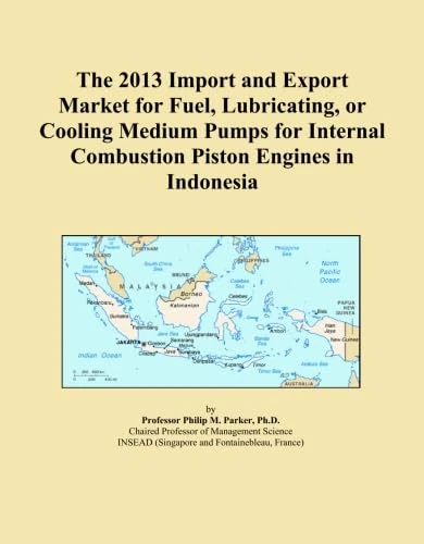 The 2013 Import and Export Market for Fuel, Lubricating, or Cooling Medium Pumps for Internal Combustion Piston Engines in Indonesia