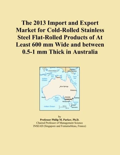 2013 Cold-Rolled Stainless Steel Import/Export Market - Australia