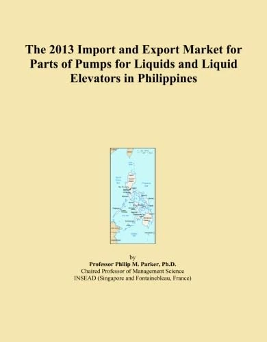The 2013 Import and Export Market for Parts of Pumps for Liquids and Liquid Elevators in Philippines