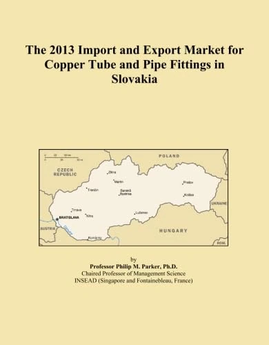 The 2013 Import and Export Market for Copper Tube and Pipe Fittings in Slovakia