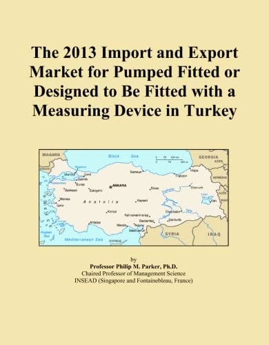 The 2013 Import and Export Market for Pumped Fitted or Designed to Be Fitted with a Measuring Device in Turkey
