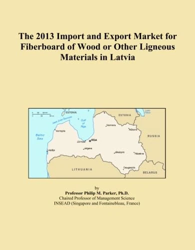The 2013 Import and Export Market for Fiberboard of Wood or Other Ligneous Materials in Latvia