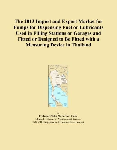 2013 Thailand Fuel Pump Import Export Market Report