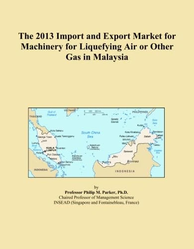 The 2013 Import and Export Market for Machinery for Liquefying Air or Other Gas in Malaysia