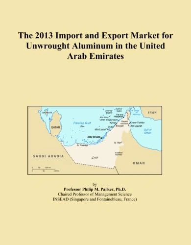 The 2013 Import and Export Market for Unwrought Aluminum in the United Arab Emirates