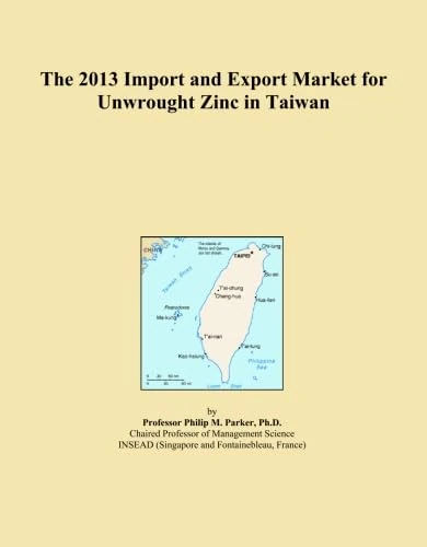 The 2013 Import and Export Market for Unwrought Zinc in Taiwan