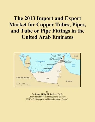 The 2013 Import and Export Market for Copper Tubes, Pipes, and Tube or Pipe Fittings in the United Arab Emirates