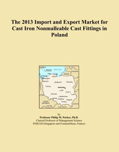 The 2013 Import and Export Market for Cast Iron Nonmalleable Cast Fittings in Poland