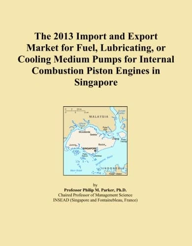 The 2013 Import and Export Market for Fuel, Lubricating, or Cooling Medium Pumps for Internal Combustion Piston Engines in Singapore