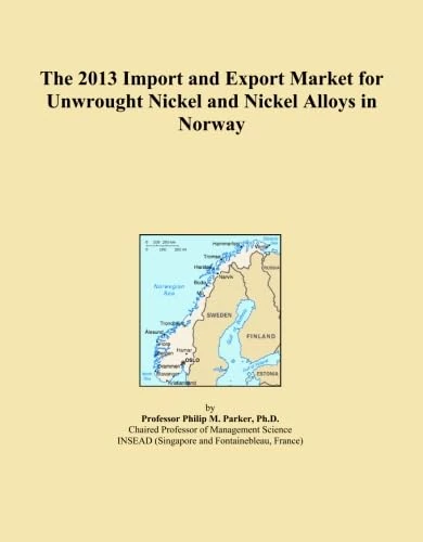 The 2013 Import and Export Market for Unwrought Nickel and Nickel Alloys in Norway