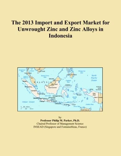The 2013 Import and Export Market for Unwrought Zinc and Zinc Alloys in Indonesia