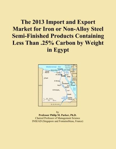 The 2013 Import and Export Market for Iron or Non-Alloy Steel Semi-Finished Products Containing Less Than .25% Carbon by Weight in Egypt
